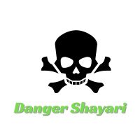 Danger Shayari